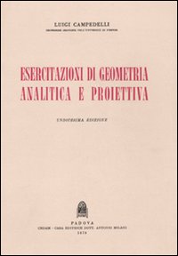 Esercitazioni di geometria analitica e proiettiva