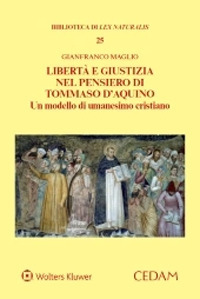 Libertà e giustizia nel pensiero di Tommaso D'Aquino