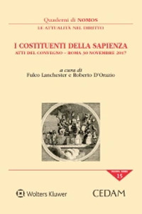 I costituenti della sapienza. Atti del convegno - (Roma 30 novembre 2017)