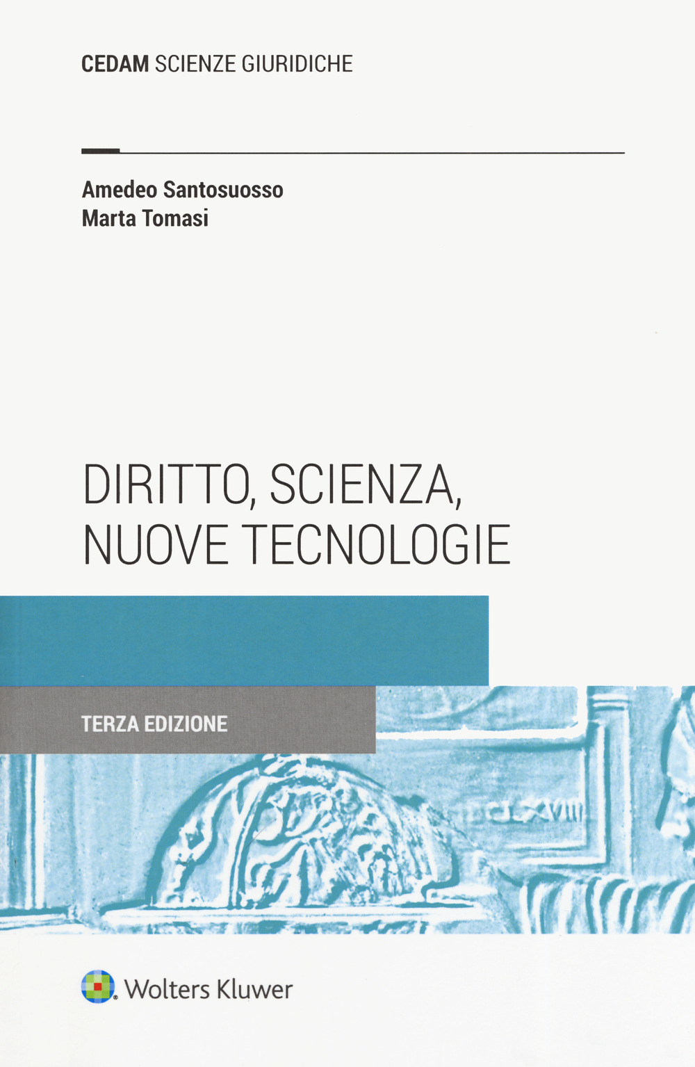 Diritto, scienza, nuove tecnologie