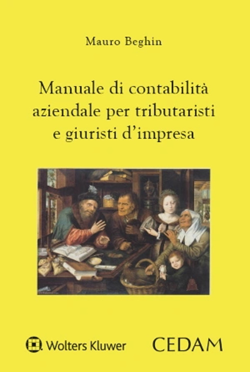 Manuale di contabilità aziendale per tributaristi e giuristi d'impresa