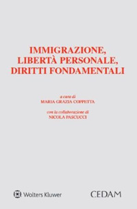 Immigrazione, libertà personale, diritti fondamentali