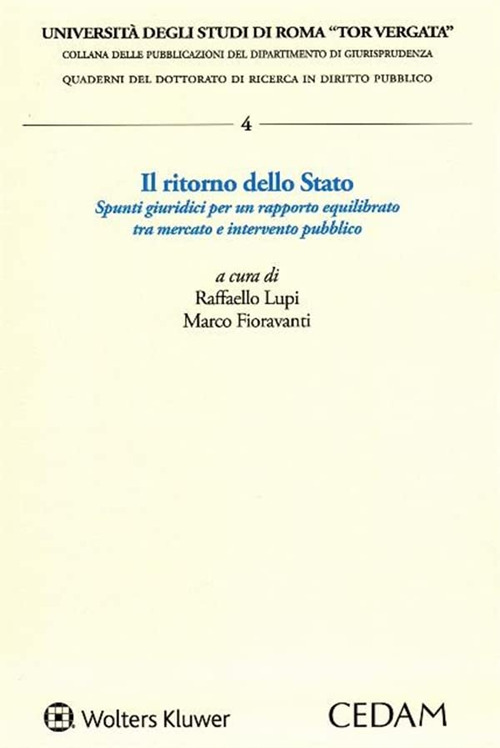 Il ritorno dello stato. Spunti giuridici per un rapporto equilibrato tra mercato e intervento pubblico