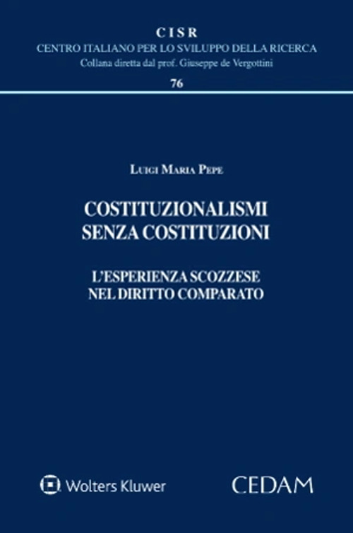 Costituzionalismi senza Costituzioni. L'esperienza scozzese nel diritto comparato