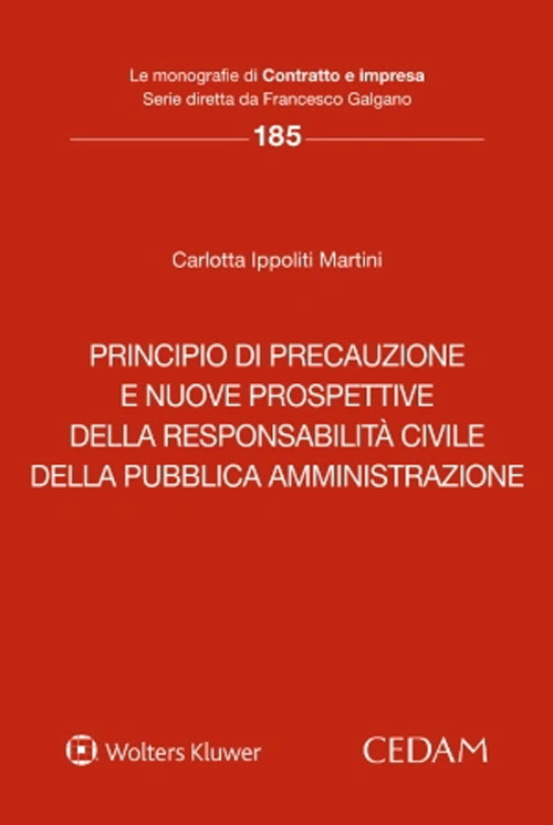 Principio di precauzione e nuove prospettive della responsabilità civile della pubblica amministrazione