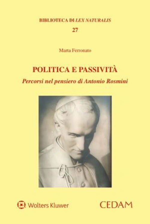 Politica e passività. Percorsi nel pensiero di Antonio Rosmini