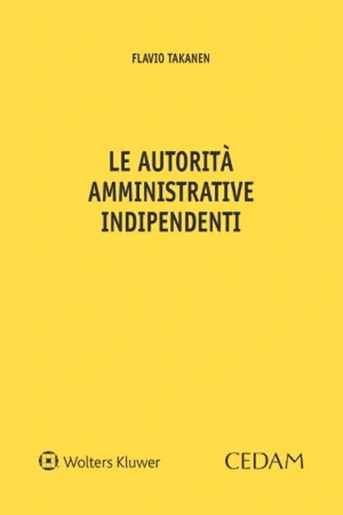 Le autorità amministrative indipendenti