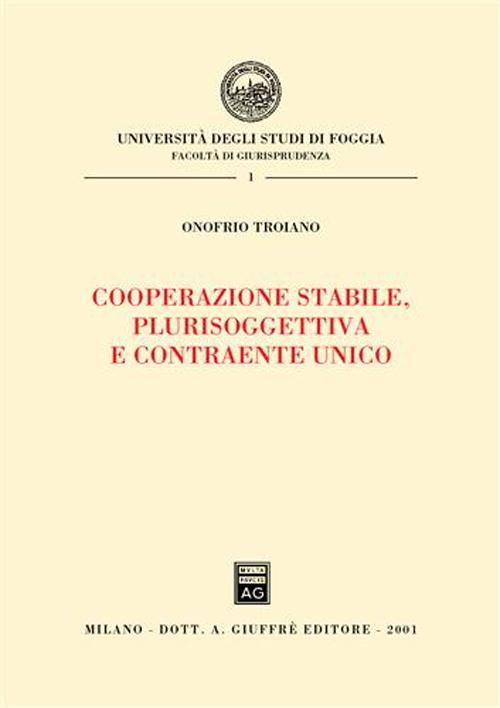 Cooperazione stabile, plurisoggettiva e contraente unico