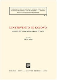 L'intervento in Kosovo. Aspetti internazionalistici e interni