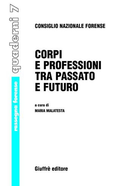 Corpi e professioni tra passato e futuro