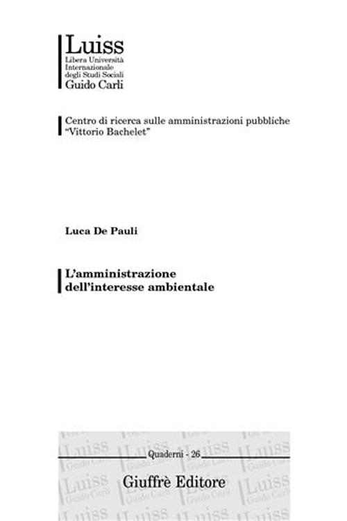L'amministrazione dell'interesse ambientale