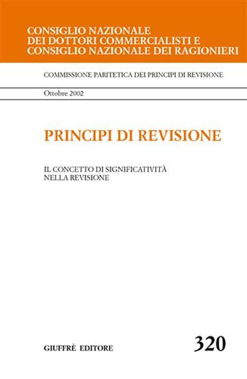 Principi di revisione. Documento 320. Il concetto di significatività nella revisione