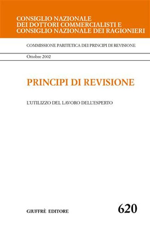 Principi di revisione. Documento 620. L'utilizzo del lavoro dell'esperto