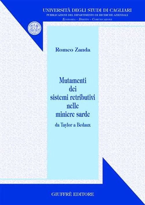 Mutamenti dei sistemi retributivi nelle miniere sarde. Da Taylor a Bedaux
