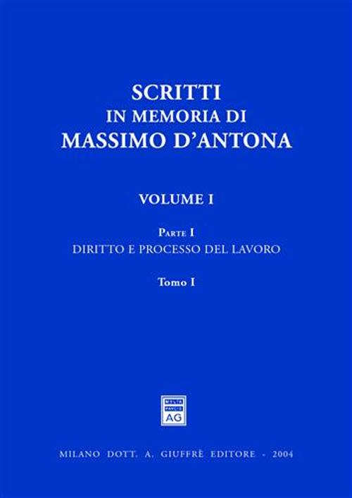 Scritti in memoria di Massimo D'Antona