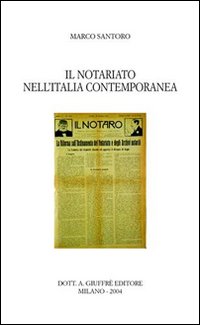 Il notariato nell'Italia contemporanea