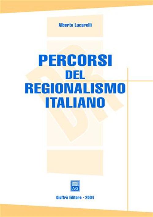 Percorsi del regionalismo italiano