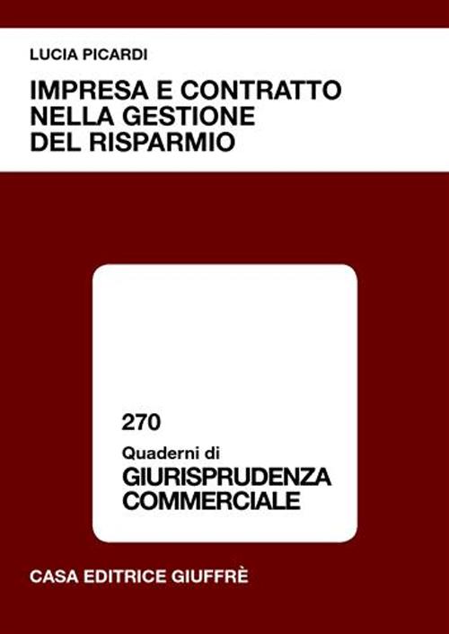 Impresa e contratto nella gestione del risparmio