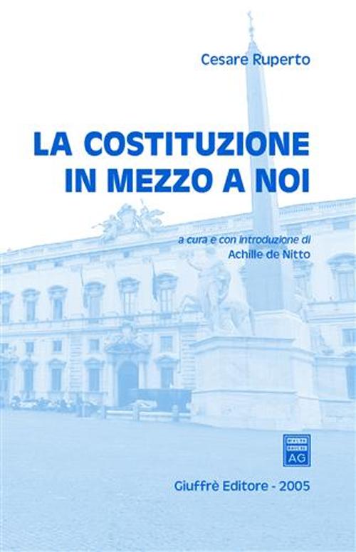 La Costituzione in mezzo a noi