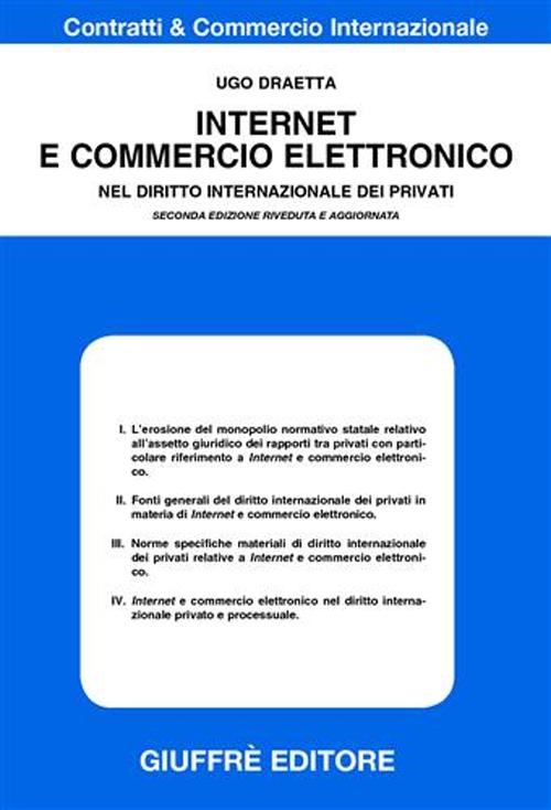 Internet e commercio elettronico. Nel diritto internazionale dei privati