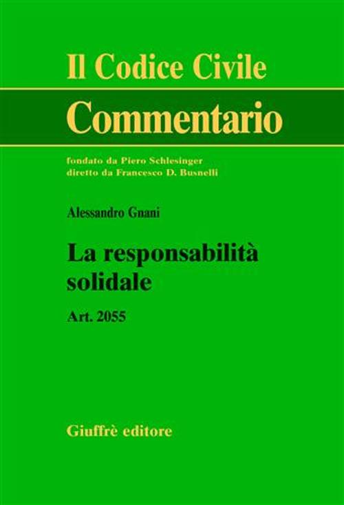 La responsabilità solidale. Art. 2055