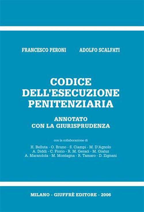 Codice dell'esecuzione penitenziaria. Annotato con la giurisprudenza