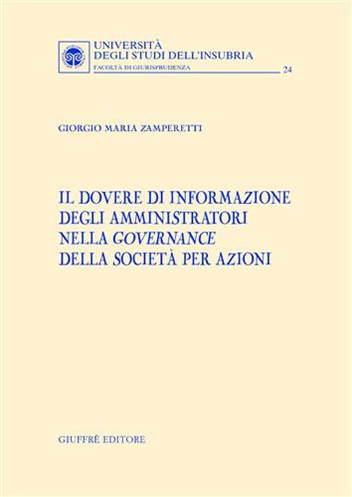 Il dovere di informazione degli amministratori nella governance della società per azioni