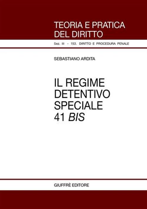 Il regime detentivo speciale 41 bis