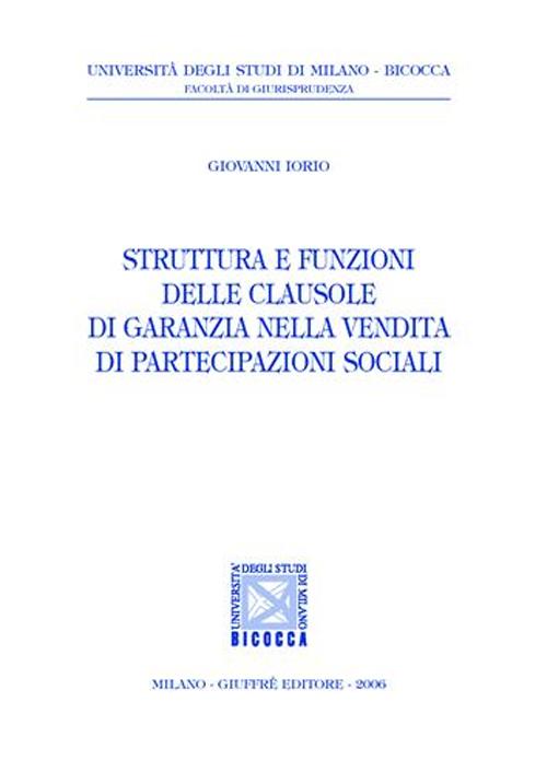 Struttura e funzioni delle clausole di garanzia nella vendita di partecipazioni sociali