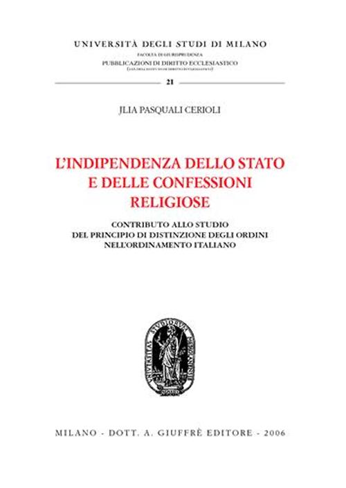 L'indipendenza dello Stato e delle confessioni religiose
