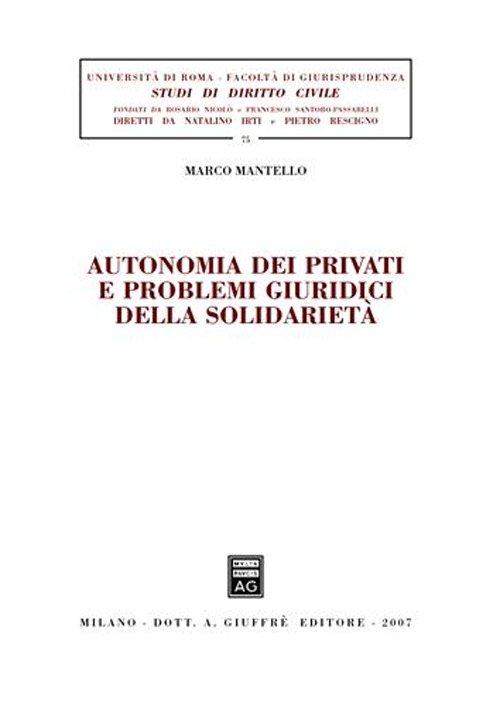 Autonomia dei privati e problemi giuridici della solidarietà