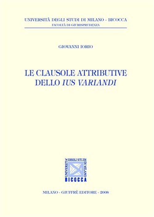 Le clausole attributive dello ius variandi