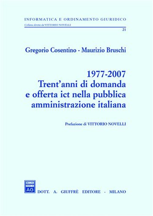 1977-2007 trent'anni di domanda e offerta ICT nella pubblica amministrazione italiana