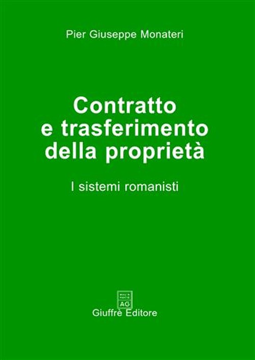 Contratto e trasferimento della proprietà. I sistemi romanisti