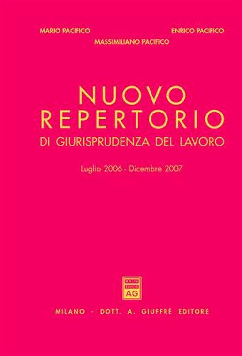 Nuovo repertorio di giurisprudenza del lavoro (2006-2007)