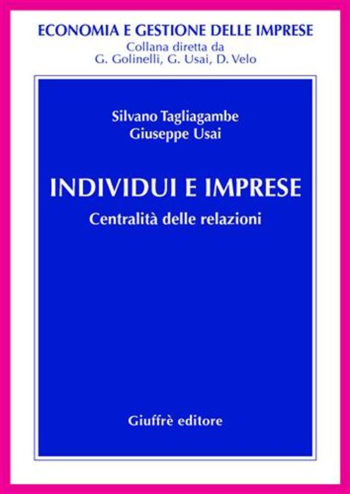 Individui e imprese. Centralità delle relazioni