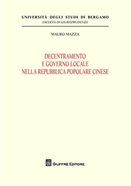 Decentramento e governo locale nella Repubblica Popolare Cinese