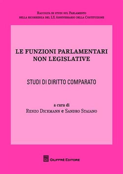 Le funzioni parlamentari non legislative. Studi di diritto comparato
