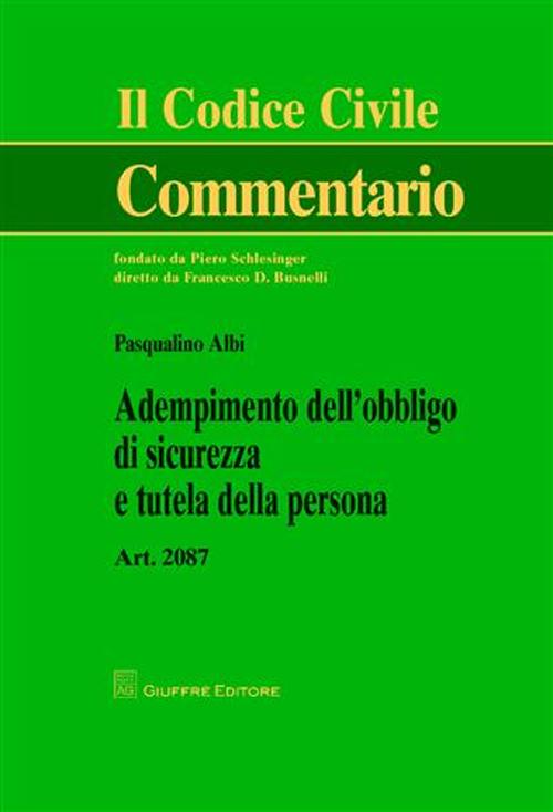 Adempimento dell'obbligo di sicurezza e tutela della persona