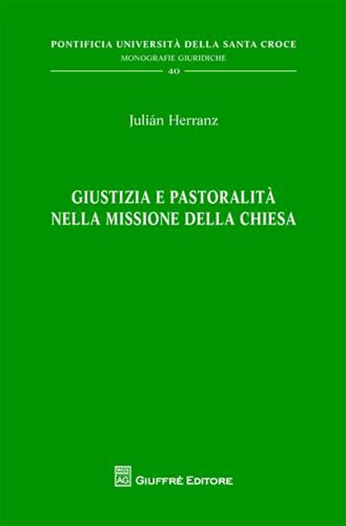 Giustizia e pastoralità nella missione della Chiesa