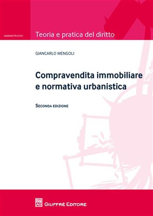 Compravendita immobiliare e normativa urbanistica