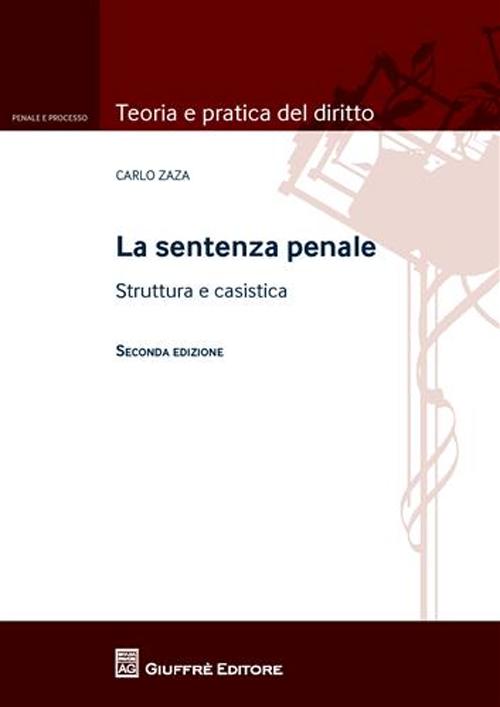 La sentenza penale. Struttura e casistica