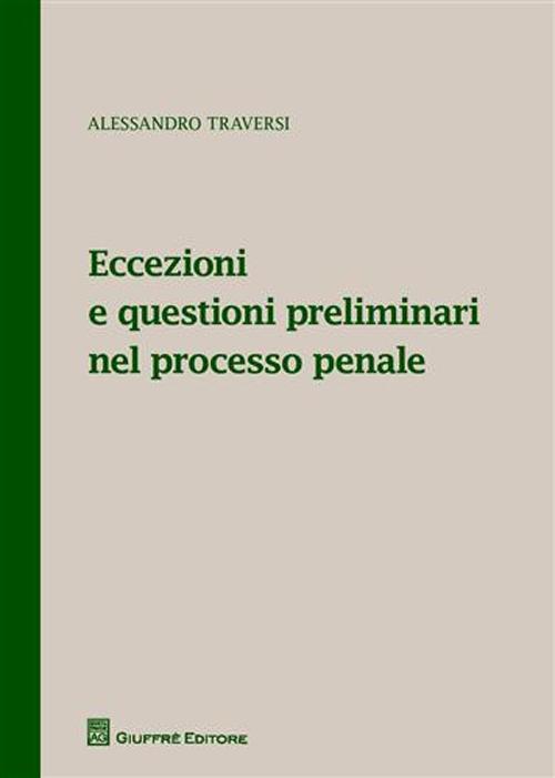 Eccezioni e questioni preliminari nel processo penale