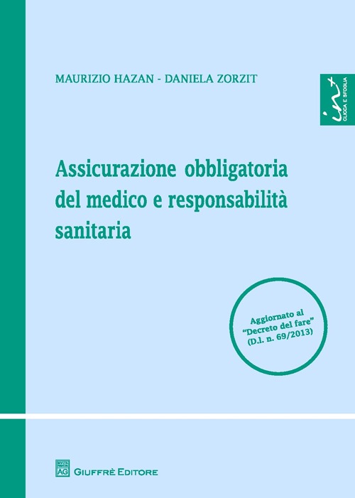 Assicurazione obbligatoria del medico e responsabilità sanitaria