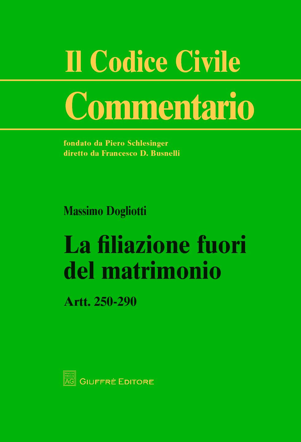 La filiazione fuori del matrimonio. Artt. 250-290