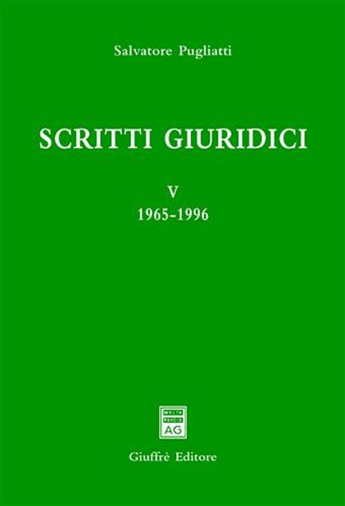 Scritti giuridici. Vol. 5: 1965-1996