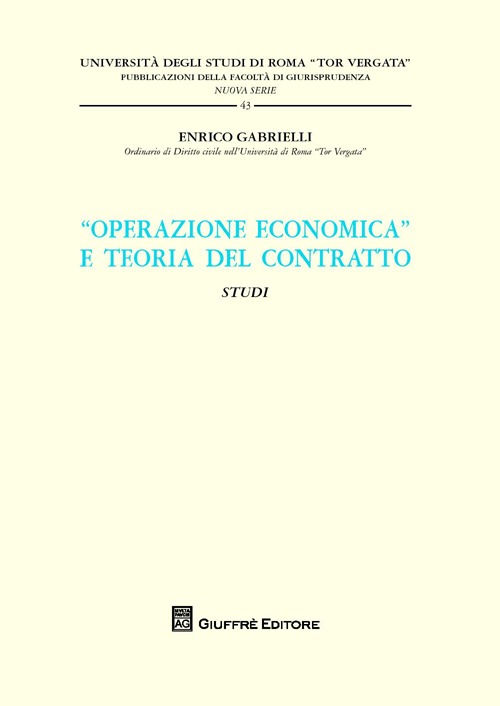 «Operazione economica» e teoria del contratto. Studi