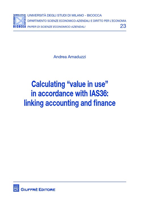 Calculating «value in use» in accordance with IAS36: linking accounting and finance
