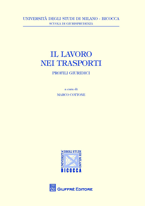 Il lavoro nei trasporti. Profili giuridici