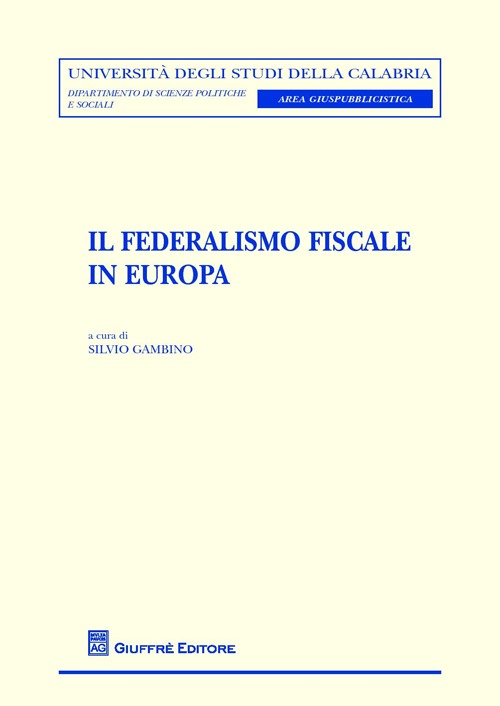 Il federalismo fiscale in Europa